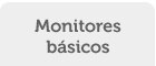 Monitores básicos